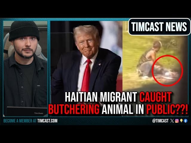 Video Claims Haitian Migrant BUTCHERED Animal In Public, Haitians DEMAND Trump Get Felony Charges