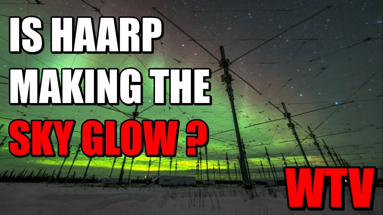 THE SKY GLOW:  What you NEED to know about HAARP AURORAS