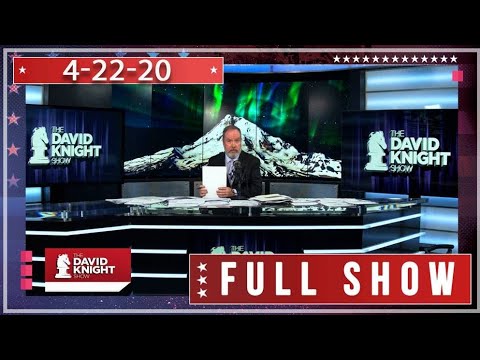 The David Knight Show Wed, Apr 22, 2020