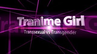 Transsexual vs Transgender