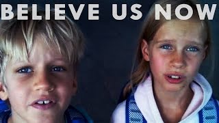 DO YOU BELIEVE US NOW ?   CHILD ABUSE NETWORKS