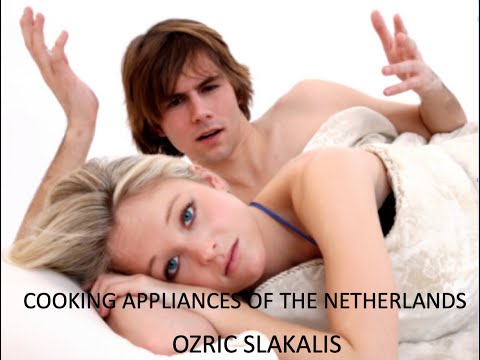 Cooking Appliances of the Netherlands - Ozric Slakalis