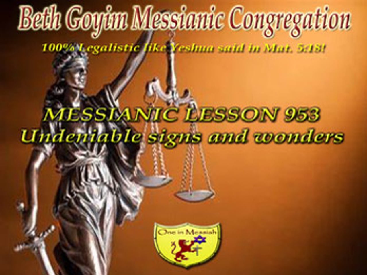 BGMCTV MESSIANIC LESSON UNDENIABLE SIGNS AND WONDERS