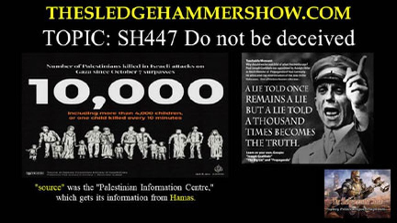 the SLEDGEHAMMER show SH447 Do not be deceived