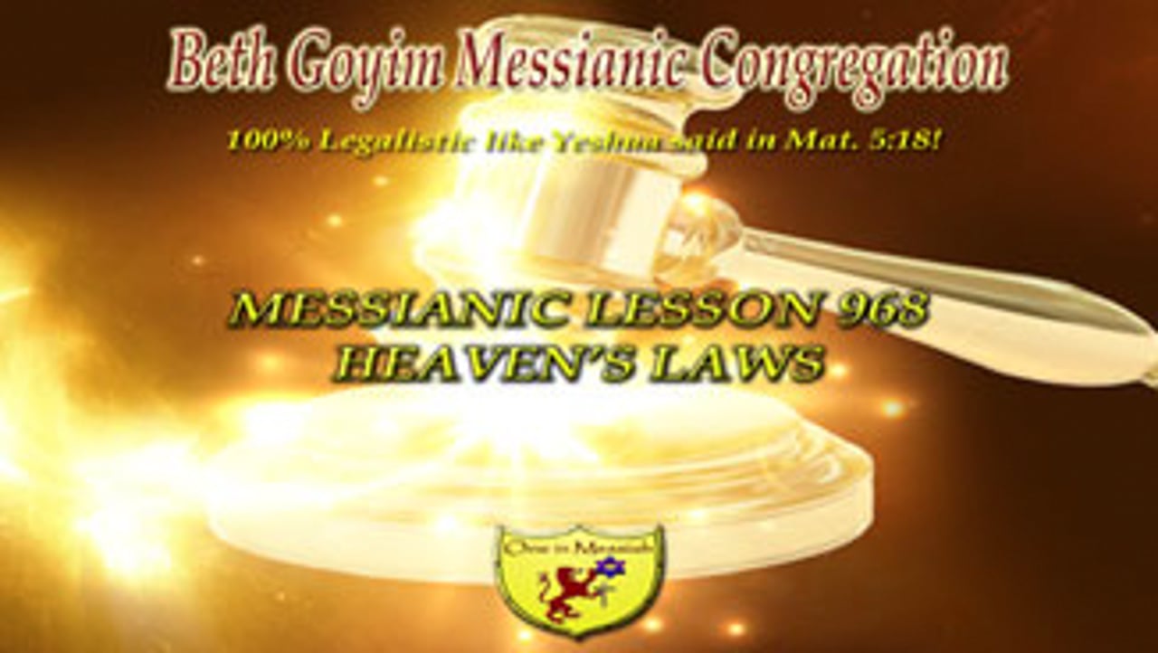 BGMCTV MESSIANIC LESSON 968 HEAVEN'S LAWS