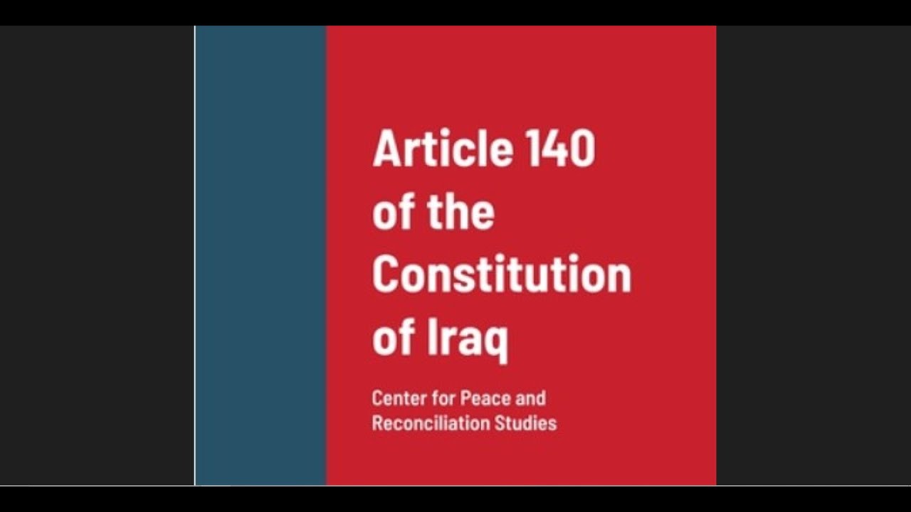 Article 140 of Iraqi Constitution
