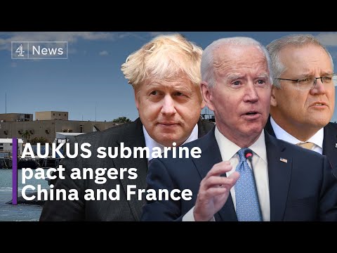 China and France criticise UK-US-Australia submarine pact
