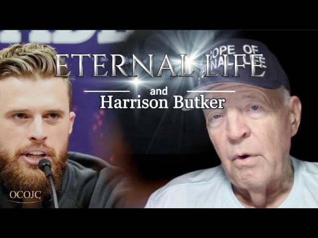 5-18-2024 ─ Eternal Life and Harrison Butker