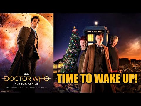 Doctor WHO - End Of Time - Don't Say You Weren't Warned!