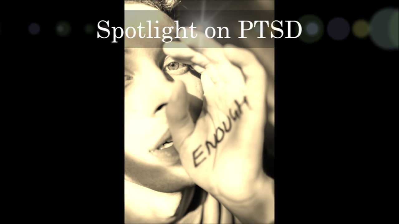 Spotlight on PTSD