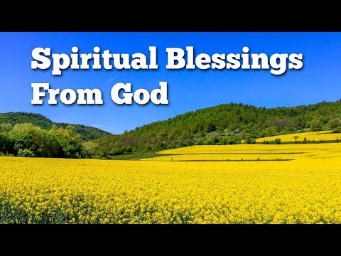 What Are Spiritual Blessings From God?