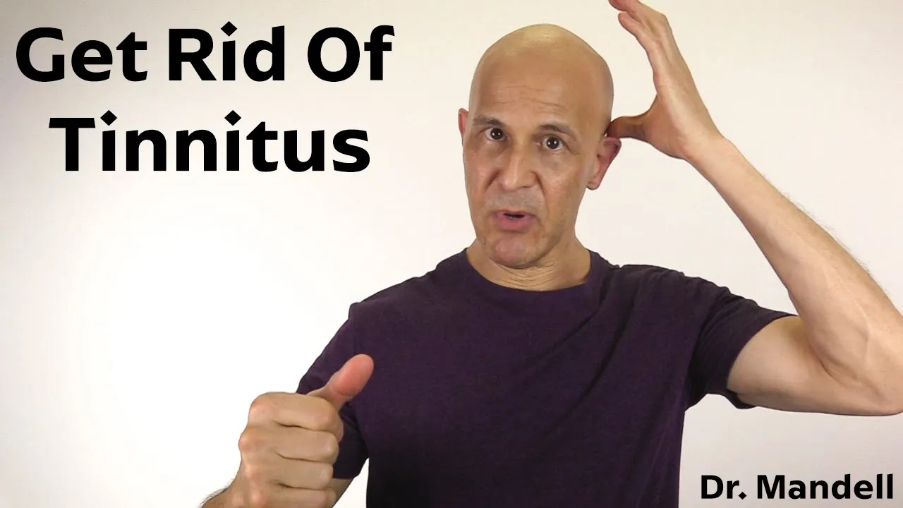 How to Naturally Get Rid of Tinnitus | Dr Alan Mandell, DC
