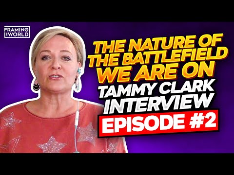 The Nature of the Battlefield We Are On; Tammy Clark Interview (FTW: Episode 2)