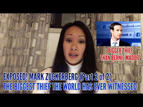 Exposed! Mark Zuckerberg: The BIGGEST Thief the world has ever witnessed (part 2 of 2)
