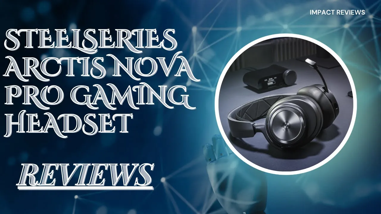 Unleash Wireless Freedom - SteelSeries Arctis Nova Pro Gaming Headset Review