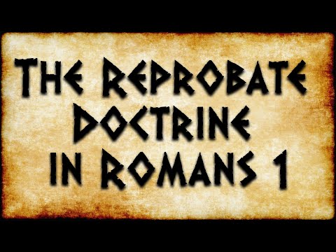 The Reprobate Doctrine in Romans 1 | Preached by Pastor Anderson