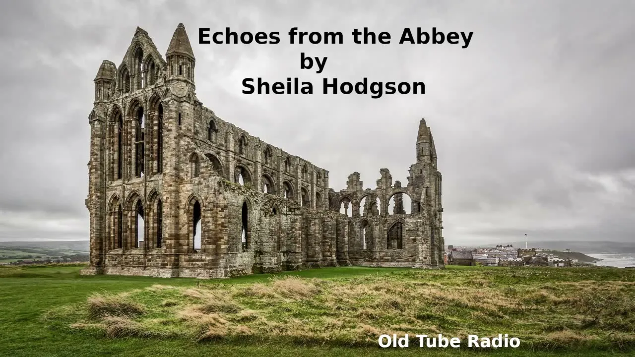 Echoes from the Abbey by Sheila Hodgson