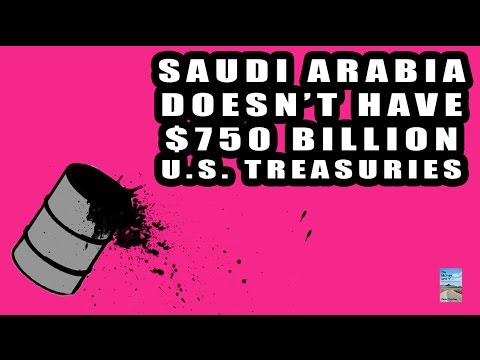 SECRET: Saudi Arabia Selling U.S. Treasuries to Make Up for Oil Price Falling!