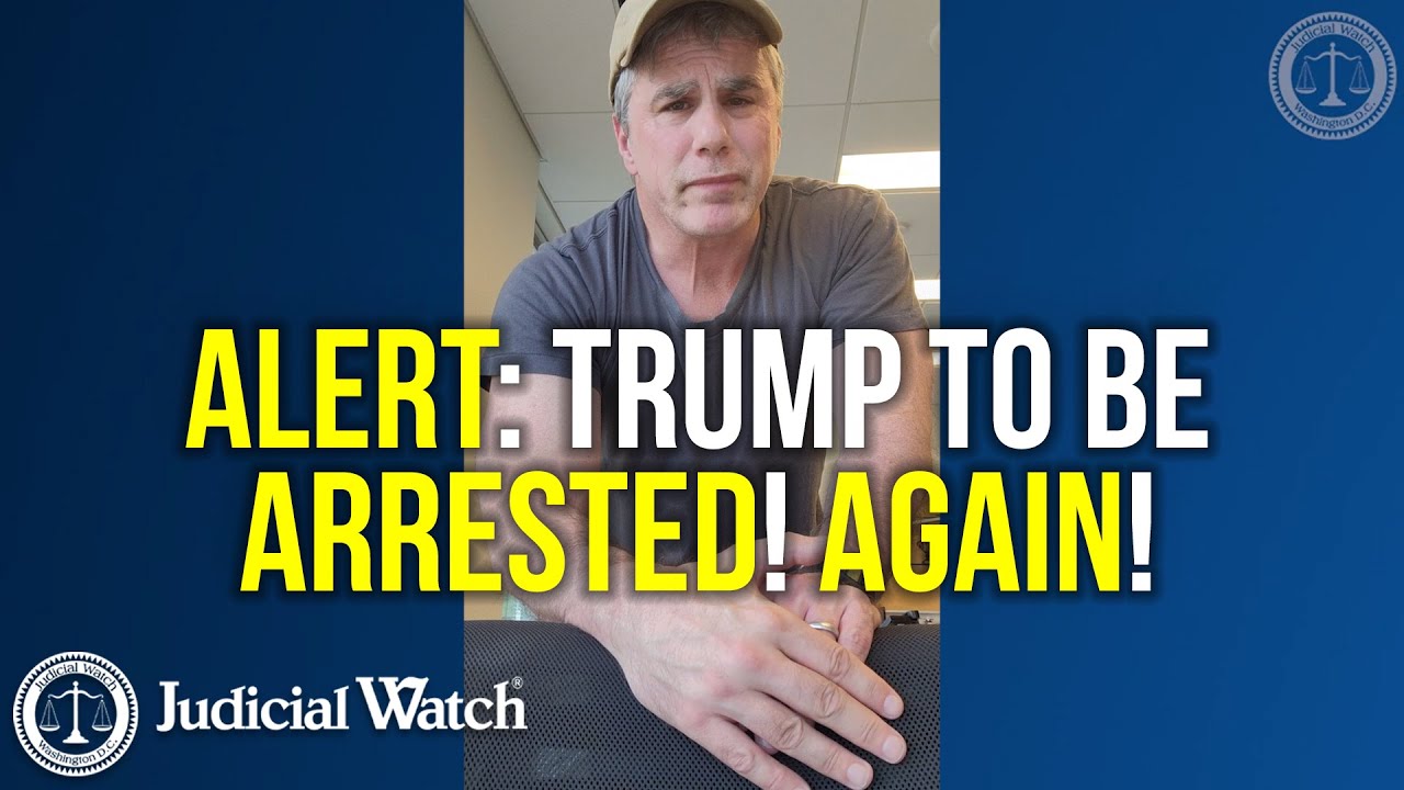 Alert: Trump to Be Arrested! Again!