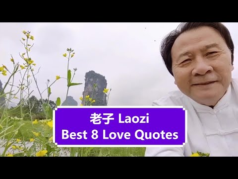 Laozi 8 Best Love Quotes of Tao Te Ching Explained (Must See)