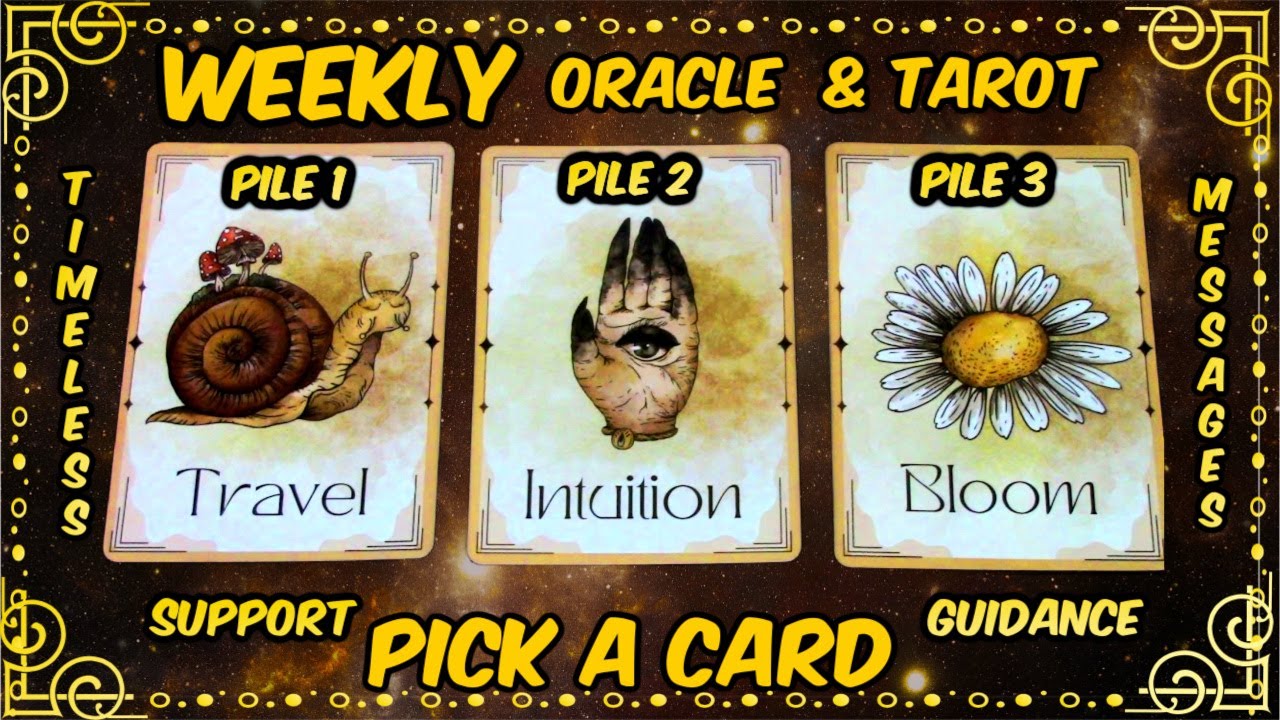 Pick A Card Oracle & Tarot🕛Timeless Messages From The Universe 🌌 Weekly Guidance & Support😄🎁🤍🌼