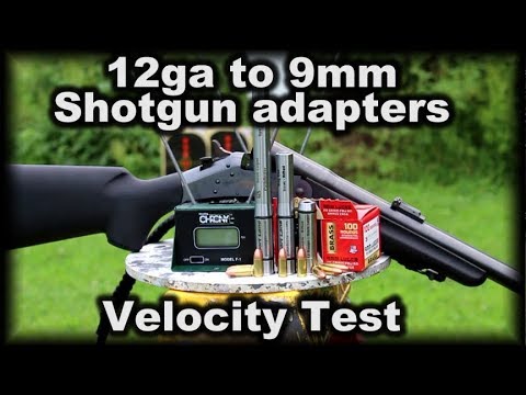 12ga to 9mm Shotgun adapters Velocity Testing 357mag velocities Gunadapters