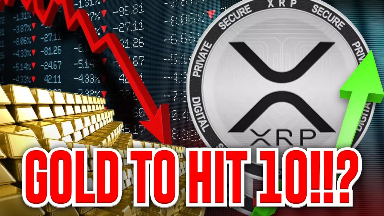 GOLD TO HIT 10K!!? XRP To Save The Economy? WHAT??