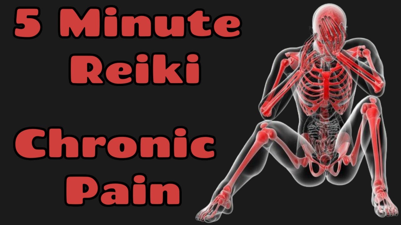 Reiki For Chronic Pain - 5 Minute Reiki - Healing Hands Series