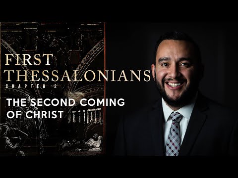 The Second Coming of Christ [1 Thessalonians Chapter 4] Pastor Bruce Mejia