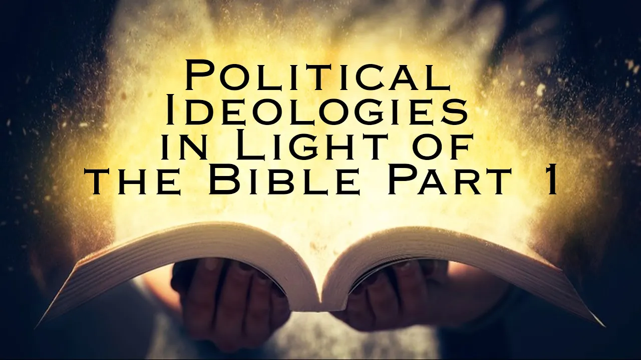 Political Ideologies in Light of the Bible Part 1 | Pastor Anderson