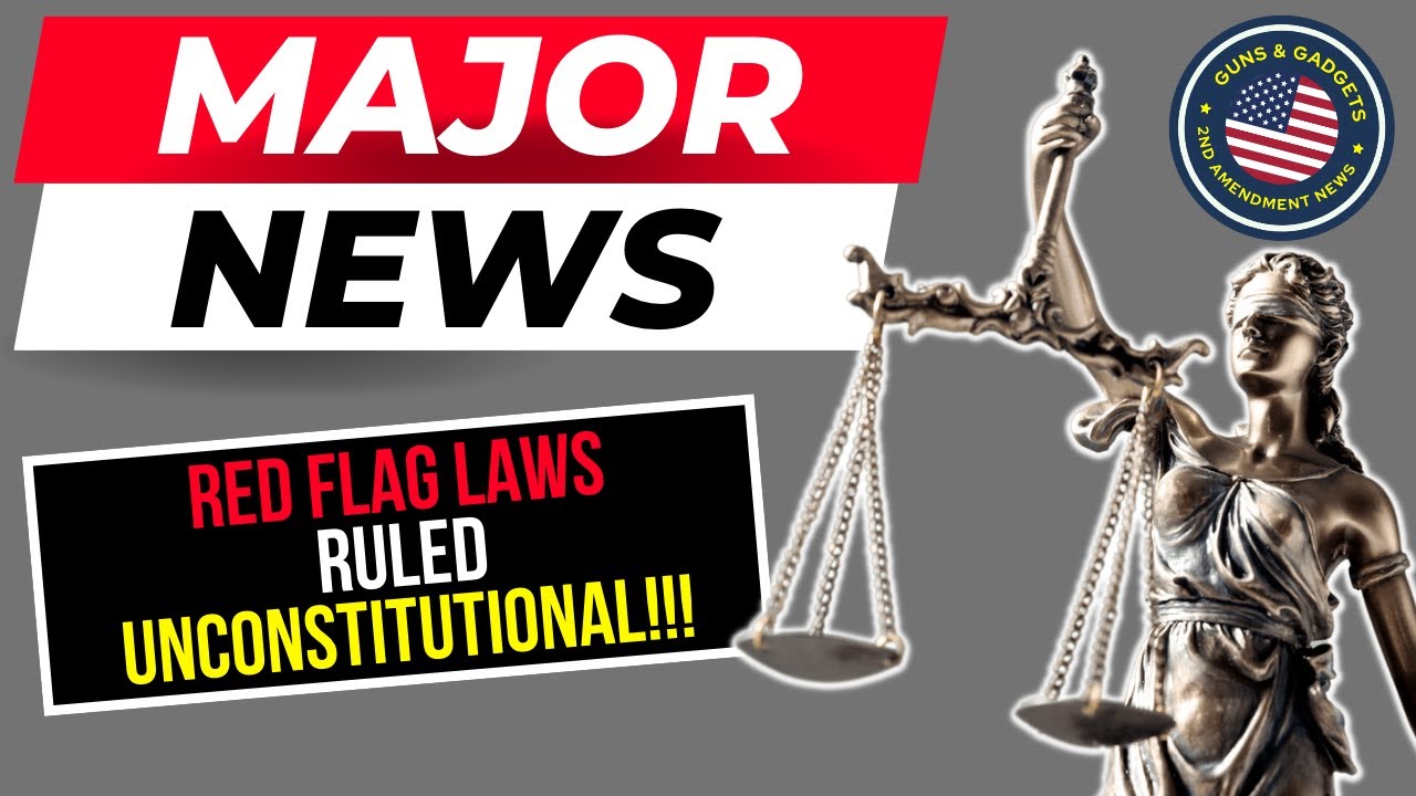 MAJOR NEWS! Red Flag Law Ruled UNCONSTITUTIONAL