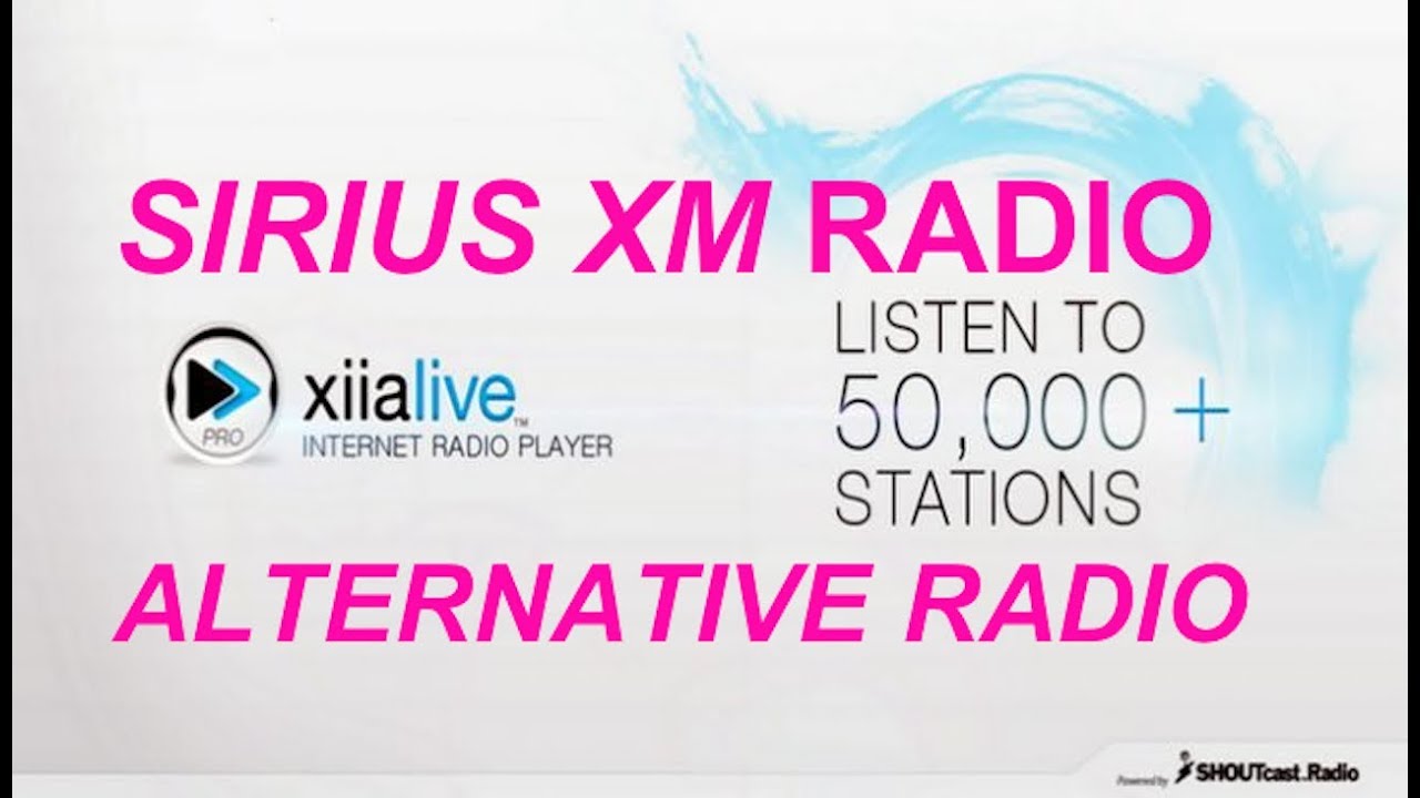 SIRIUS XM RADIO ALTERNATIVE XiiaLive Pro INTERNET RADIO