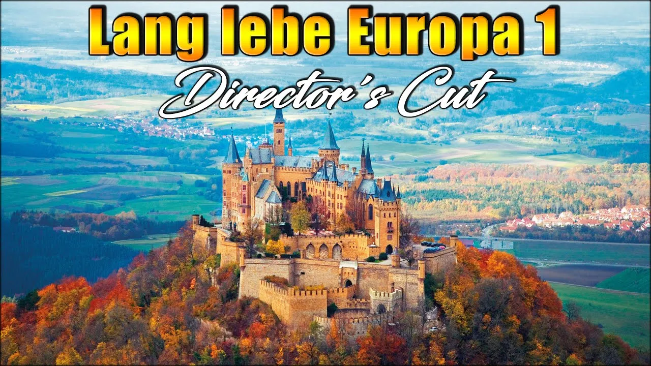 Lang lebe Europa 1 - Director's Cut [FTAOL - From Truth And Other Lies]