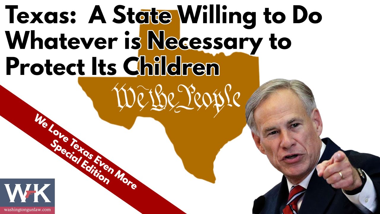 Texas:  A State Willing to Do Whatever is Necessary to Protect Its Children
