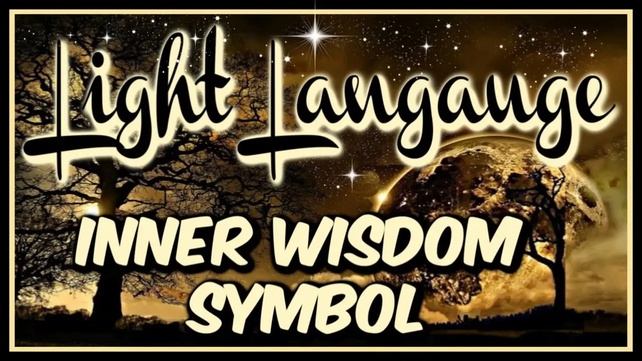 LIGHT LANGUAGE SYMBOL INNER WISDOM  COLOR AND SOUND THERAPY