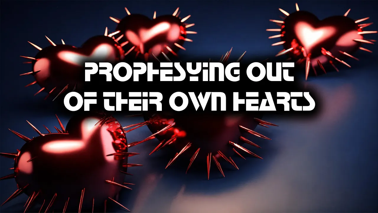 Prophesying Out of Their Own Hearts | Pastor Anderson