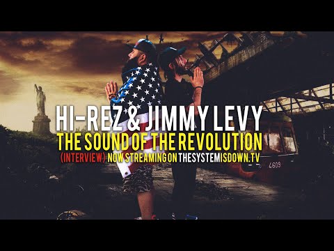 284: Hi-Rez & Jimmy Levy Interview: The Sound of the Revolution