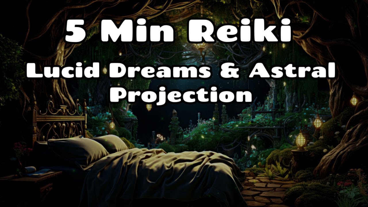 Reiki / Lucid Dreaming & Astral Travel / 5 Minute Session / Healing Hands Series ✋💥🤚