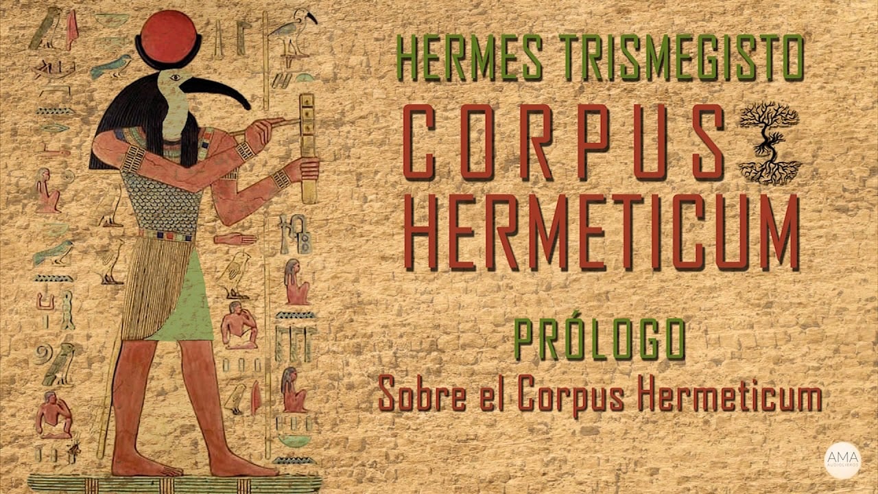 Hermes Trismegisto - Corpus Hermeticum (Audiolibro Completo en Español) "Voz Real Humana"