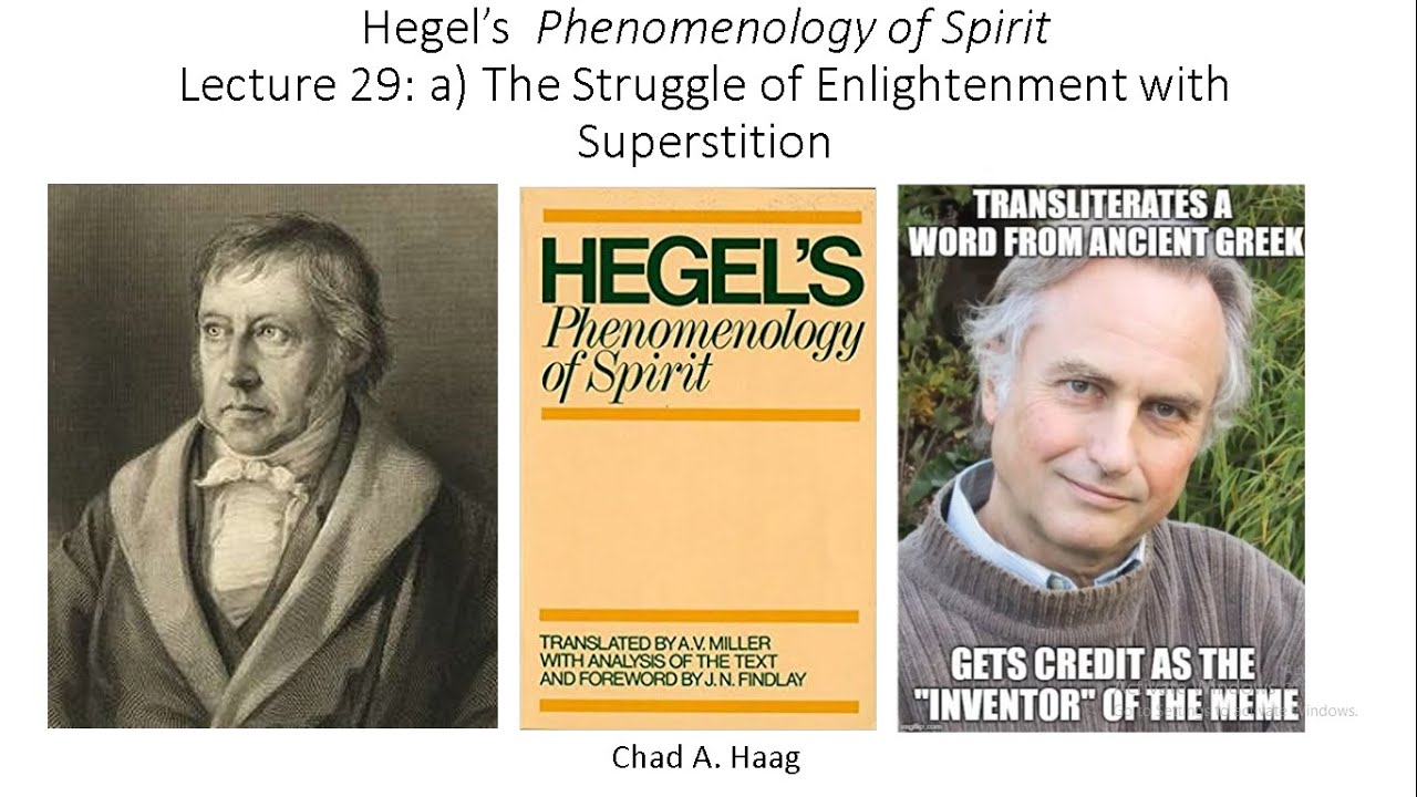 Hegel Phenomenology of Spirit Lecture 29 Struggle of Enlightenment with Superstition