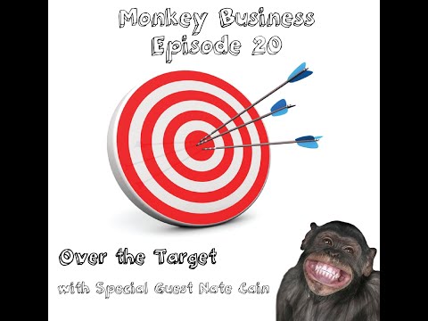 Monkey Business Ep Two Zero with Special Guest Nate Cain