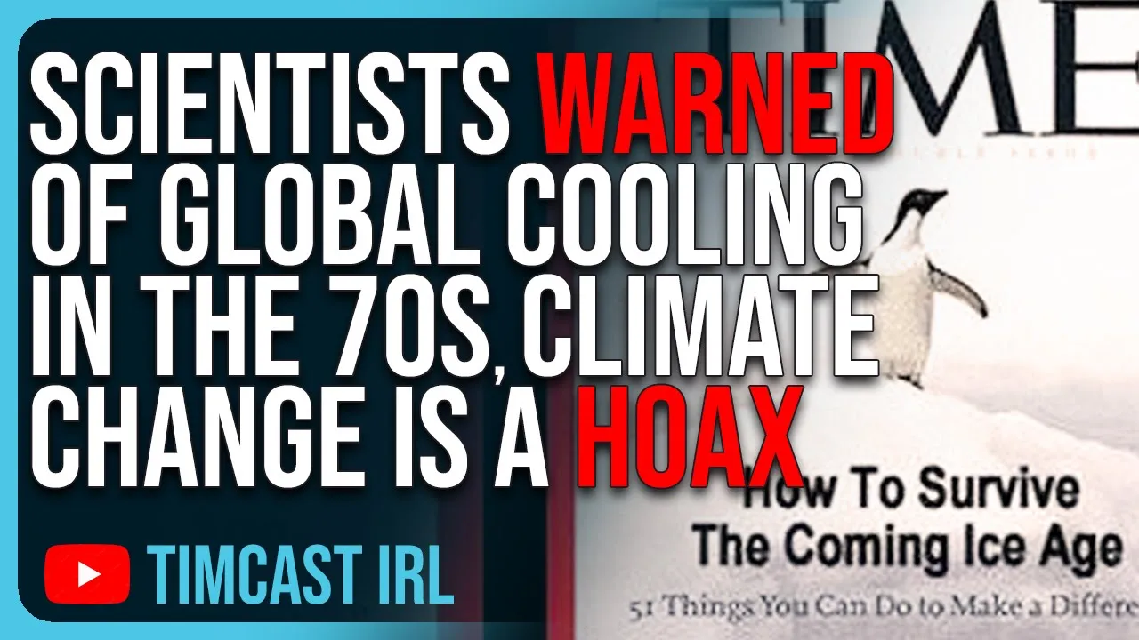 Scientists WARNED Of Global Cooling In the 70s, Climate Change Is Just The Latest Narrative