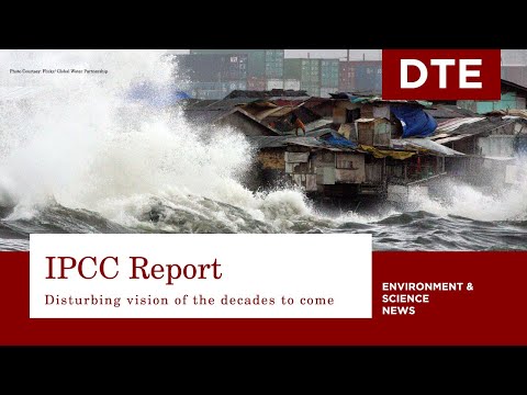Poverty, Displacement and Diseases: Upcoming IPCC report shows dire threats