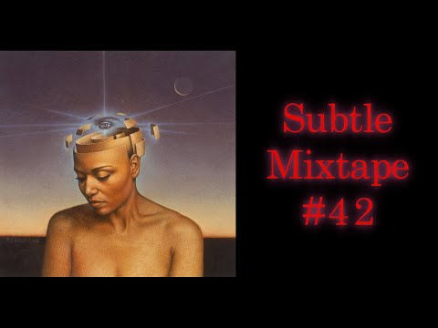 Subtle Mixtape 42 | If You Don't Know, Now You Know