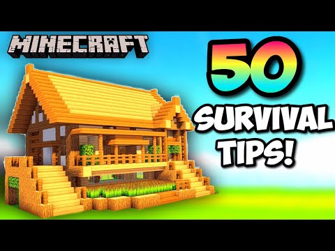 50 EASY Minecraft SURVIVAL TIPS! Ultimate Guide 2019