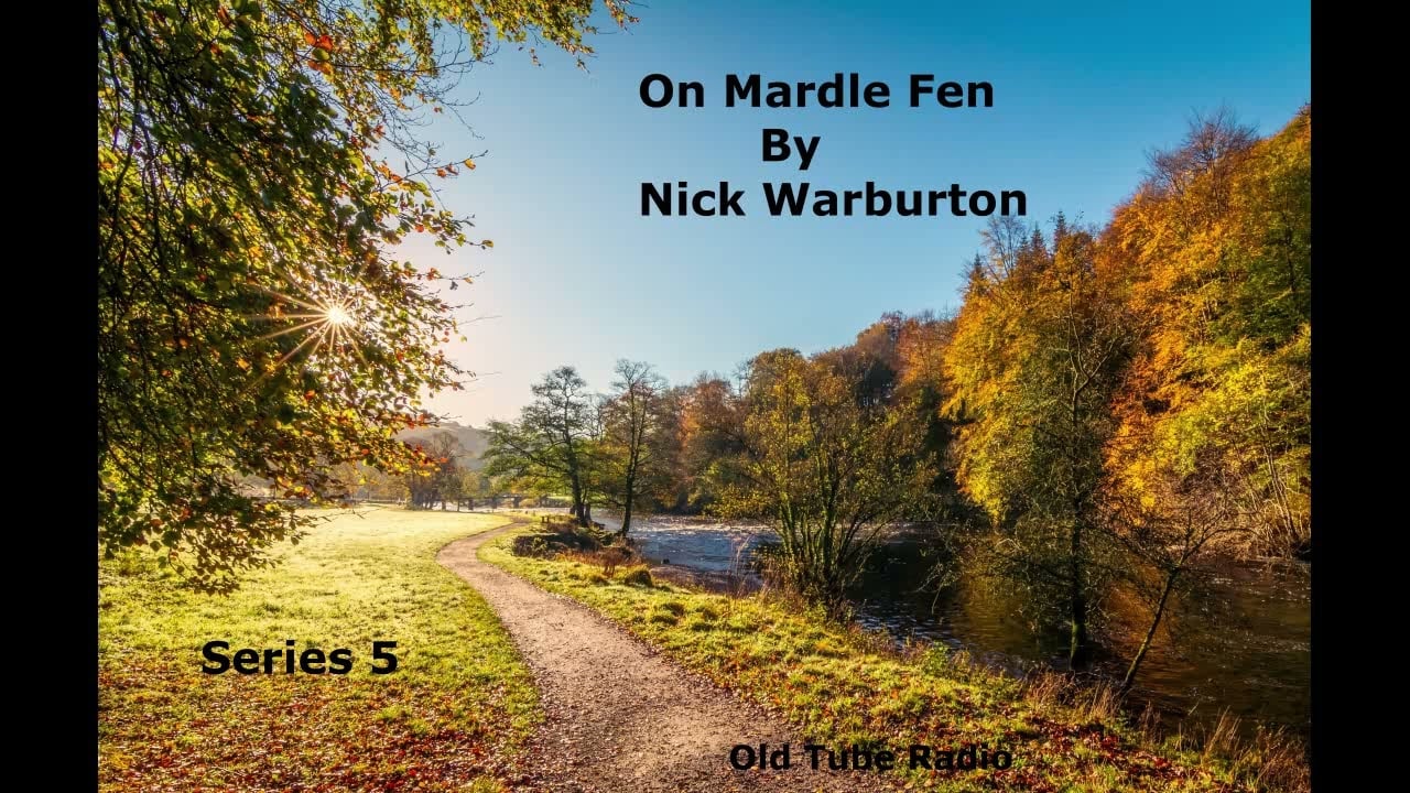 On Mardie Fen Series 5 by Nick Warburton