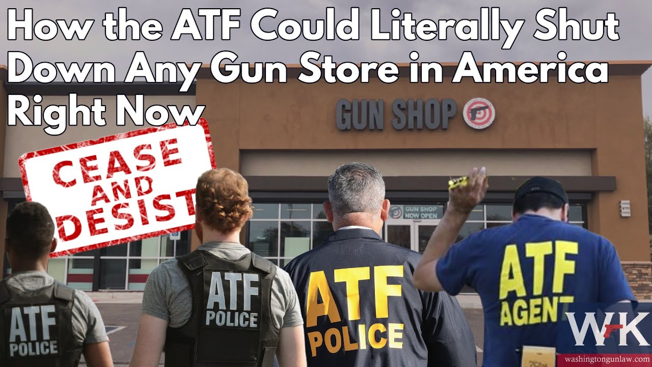 How the ATF Could Literally Shut Down Any Gun Store in America Right Now
