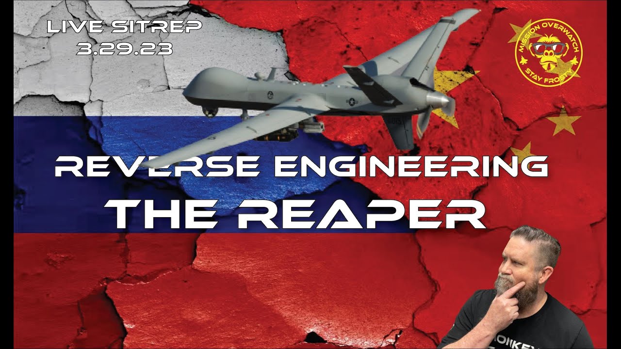 Live SITREP 3.29.23 - Reverse Engineering the Reaper