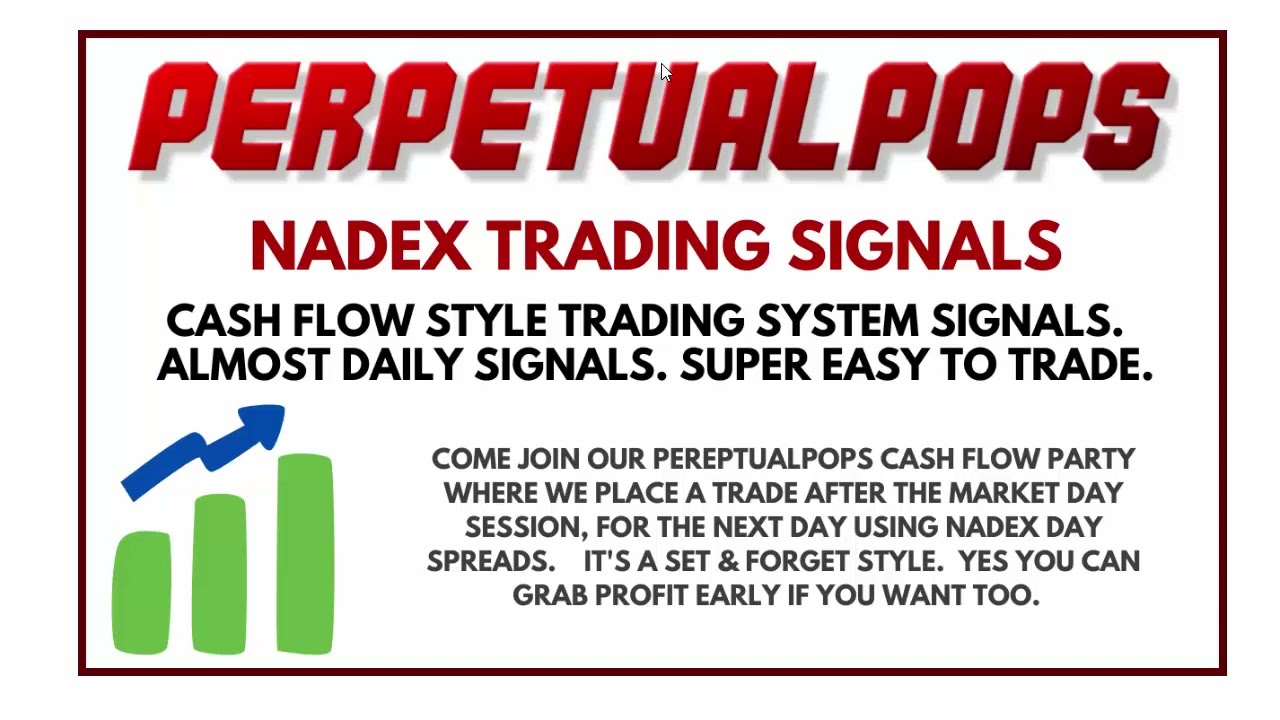 PERPETUAL POPS NADEX Signals   NADEX Trading Signals Service   Preview   Explaiend