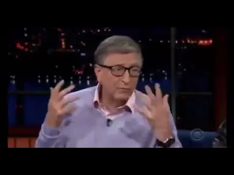 "Things are going very well, things like producing childhood death." - Bill Gates